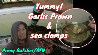 Cooking sea clamps & tiger prawn para sa agahan ng Pinoy butcher