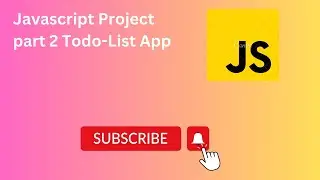 Javascript Project part 2 Todo-List App