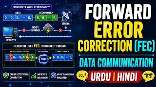 Forward Error Correction (FEC) | Data Communication | Lecture 104 | Urdu | Hindi