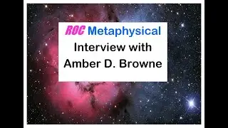 ROC Metaphysical Interview with Amber D. Browne