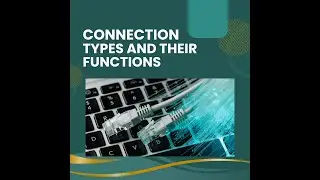 Connection Types & Their Functions: The Cyber Roadmap Explained