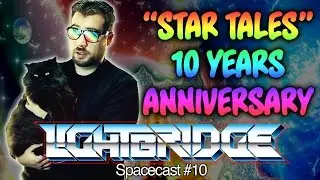 Spacecast 10 - Dol Ammad - Star Tales 10 Years Anniversary