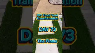 Front Yard Transformation Day 73 - the series finale ending with turf border and DG pathway #diy