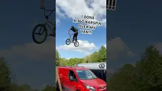 **I DONE A 360 BARSPIN OVER MY VAN!!!** #bmx#bikes#cycling#shorts#bikelife#bicycle#bmxlife#ourbmx