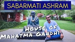 Sabarmati Ashram Ahmedabad| Gandhi Ashram| Sabarmati riverfront Ahmedabad