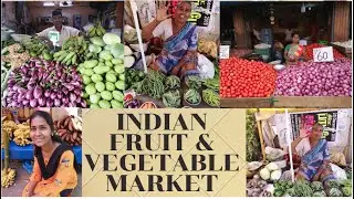 This is how Local Indian Fruit & Vegetable Market Look Like - Walk-through of Market in Chennai ,TN.