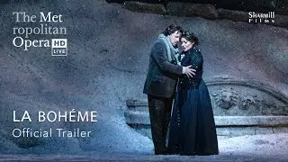 Met Opera Season 2025-26: La Boh&egrave;me - Official Trailer (AU)