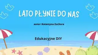 Lato płynie do nas