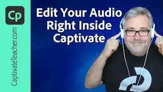 Stop Wasting Time! Edit Captivate Audio FAST!
