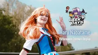 GEEK DAYS CAEN 2024 : Concours Cosplay - Shine Post : Haru Nabatame