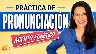🎤SPANISH PRONUNCIATION👄: Acento fon&eacute;tico | #LearnSpanish