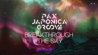 PAX JAPONICA GROOVE - Breakthrough The Sky (Official Audio Visualizer) 航空会社スターフライヤー ボーディングミュージック
