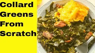 How To Make Collard Greens