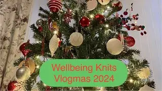 Wellbeing Knits Ep 15 / Vlogmas day 1: Yarn Advent ***SPOILERS***