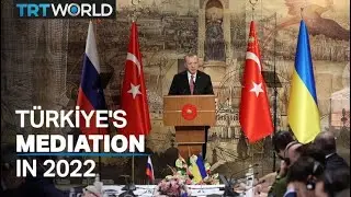 T&uuml;rkiye's mediation in 2022 | A year in review