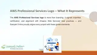 AWS Professional Services by Samyak Online &ndash; Trusted for 20+ Years