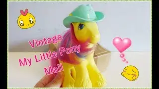 Vintage My Little Pony Haul | G1 80s and 90s Pony Mail