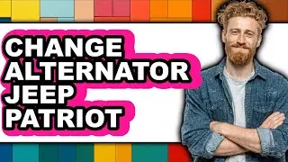 How to Change Alternator in Jeep Patriot (Updated Guide)