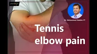 Physiotherapist in Pakistan | Tennis Elbow Physiotherapy Treatment 03234071564