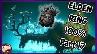 ELDEN RING 100% WALKTHROUGH, PART 17 - DEER HUNTING AND GREAT ARSENAL CHARM DECIMATION!