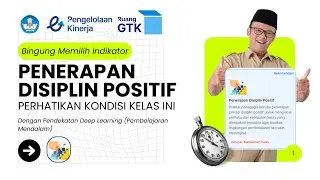 Bingung Memilih Indikator Penerapan Disiplin Positif? Perhatikan Kondisi Kelas Ini