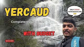 Yercaud| Yercaud itinerary | yercaud trip | Places to visit in yercaud | Tourist places in Tamilnadu