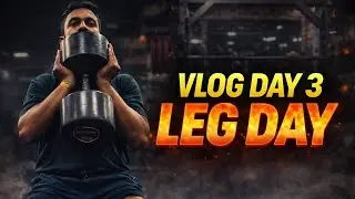 Vlog Day 3 | Leg Day 🔥 | Dark & Powerful Workout