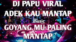 Dj viral terbaru || dj papua !! Adek kau mantap || djterbaru 2023 viral