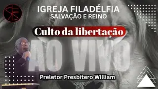 IGREJA FILADELFIA SALVAÇÃO E REINO está ao vivo!