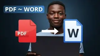 Comment convertir un fichier PDF en Word ?
