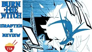 Burn The Witch Chapter 3 Review - 