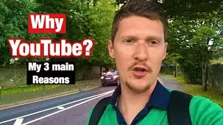 My 3 Reasons why I YouTube - Borna Zuber