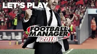 Hrej.cz Let's Play: Football Manager 2018 [CZ]