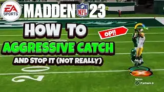 HOW TO AGGRESSIVE CATCH IN MADDEN 23 ULTIMATE TEAM.....AND HOW TO STOP IT!