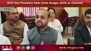 GCCI Vice President Hails Union Budget 2026 as Visionary