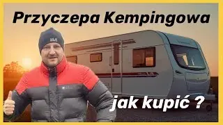 Czy kupię idealną przyczepę kempingową w Niemczech? * VLOG 265