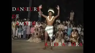 Danseurs de tamouré à Bora Bora