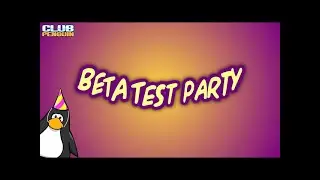 club penguin Zero Beta TEST Party