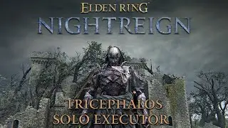 Solo Executor Run - Tricephalos | Elden Ring Nightreign