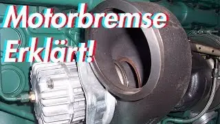 Motorbremse bei Diesel und Otto Motoren erkl&auml;rt!