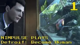 Nimpulse Plays: Detroit: Become Human - Part 1 - No Commentary