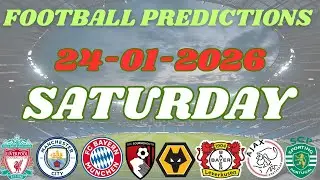 SATURDAY SAFE BETTING PICKS [24/01/2026] | Today's Football Prediction to Stake and Win #prediction