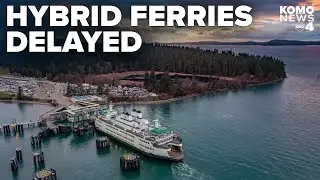 Ferguson delays hybrid-electric conversion of 2 of the state's largest ferries