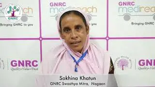 GNRC Swasthya Mitra | Ms Sokhina Khatun