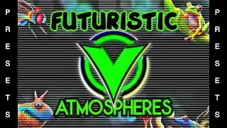 Presets FOR VITAL VST | Psychedelic & Futuristic Atmospheres
