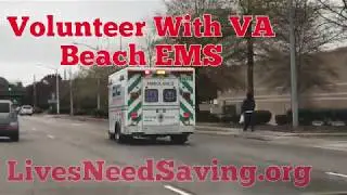 Volunteer With VA BEACH EMS and Help Save Lives