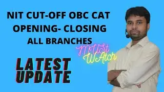 NIT CUT OFF | OBC CATEGORY | ALL BRANCHES | JEE MAIN 2020