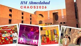 IIM Ahmedabad Vlog 🎓 | Chaos Culture Fest 2026 + Campus Tour | Complete Experience