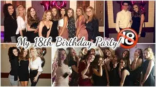 MY 18TH BIRTHDAY PARTY!! (My FAVOURITE Vlog!) || BeautySpectrum