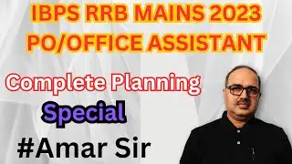 IBPS RRB PO Mains 2023 | Complete Success Plan | By Amar Sir #ibpsrrb #podcast